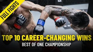 Top 10 Career-Changing Wins | ONE Championship Full Fights