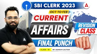 Last 6 Months Current Affairs For SBI Clerk Mains 2024 | Current Affairs By Ashish Gautam #1