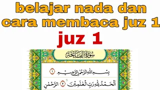 Inilah kunci dasar agar bisa membaca al qur'an dengan tahsin dan nada yang bagus. #juz 1