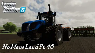 Farming Simulator 22| No Mans Land Pt. 46| Planting