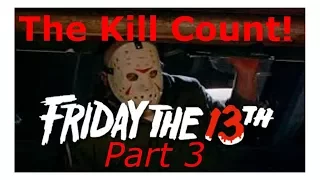 Friday The 13th Part 3 Kill Count