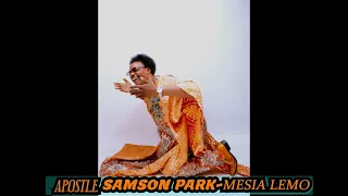 MESIA LEMO / YESU LEMO BY APOSTLE SAMSON PARK [SAMMY KIJANA] (+254)0702856750