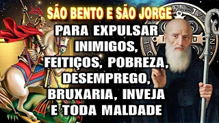 🛑ORAÇÃO MUITO PODEROSA CONTRA MAGIA, PRAGA, INVEJA, MALDIÇÕES E INIMIGOS - SÃO BENTO E SÃO JORGE.