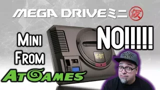 AtGames Is Making The Sega Genesis Mega Drive Mini! NO!!!!! WHY SEGA!? WHY?!