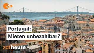 Dramatische Wohnungsnot in Portugal - Sorgt sie für einen Rechtsruck? | auslandsjournal