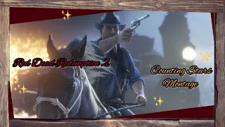 Red Dead Redemtion 2 (Montage) Counting Stars