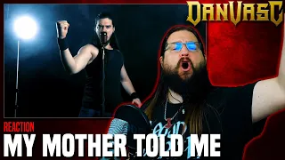 VIKINGS UNITE!!! Reaction to Dan Vasc's 'My Mother Told Me' 🔥