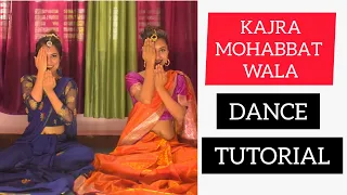 Kajra Mohabbat Wala | Dance Tutorial | Sisters Siblings Choreography