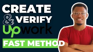 How To Create and Verify Upwork Account In Nigeria In 2023