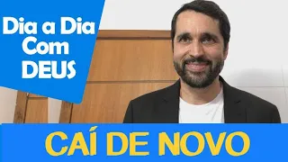 DIA A DIA COM DEUS - "Caí Outra Vez" - Paulo Junior