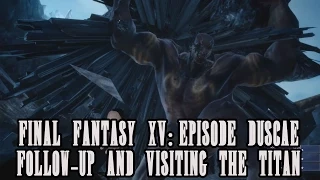 Final Fantasy XV: Episode Duscae Playthrough (PS4 - Japanese w/ English subs): Bonus Episode!