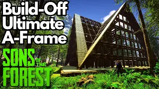 The Build-Off Challenge: Chris's Ultimate A-Frame Part 1 | Sons of the Forest