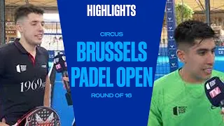 Highlights 🚹 Round of 16 (1) - Circus Brussels Padel Open 2022