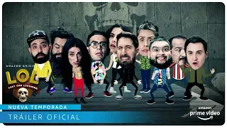 LOL nueva temporada - Tráiler Oficial | Amazon Prime Video