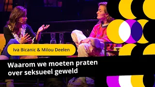 Waarom we moeten praten over seksueel geweld - Betweter Festival 2022 met Iva Bicanic & Milou Deelen