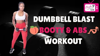 Booty & Abs [ Dumbbells Only Workout ]