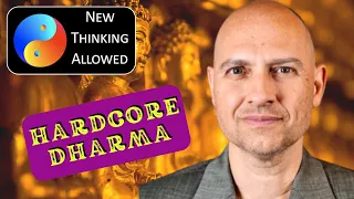 Hardcore Dharma with Daniel Ingram