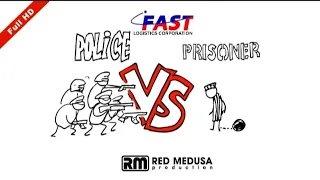 Versus Fast Logistics Corporation Police vs Prisoner Red Medusa