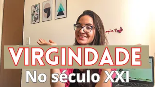 Virgindade e o cristão no século XXI