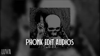 PHONK EDIT AUDIOS