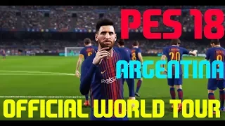 PES 2018 Official World Tour Extended Trailer - Argentina  | IGN | PC | PS4 | XBoxOne