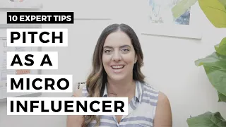 Micro Influencers | A MUST Watch On How To Pitch To Brands
