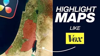 Highlighting Maps like Vox & Johnny Harris in DaVinci Resolve