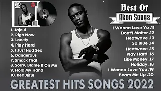 Akon Best Songs | Akon Greatest Hits Songs Playlist - 2022 (Akon Greatest Old & New Hit Songs)