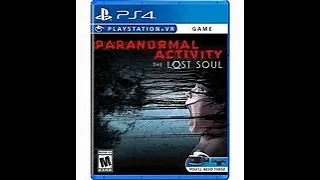 Paranormal Activity:The Lost Soul_the altimate ending_Big Brother Trophy PSVR Part 1