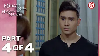 Minsan Pa Nating Hagkan Ang Nakaraan | Episode 28 | Part 4 of 4 | August 30, 2023