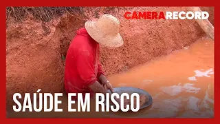 Garimpeiros colocam a saúde em risco nos garimpos ilegais | A Cidade do Ouro