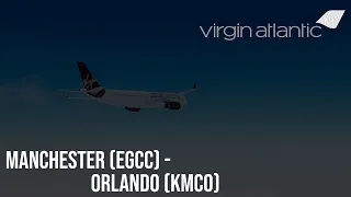 [P3D V5] Manchester (EGCC) - Orlando (KMCO) | Aerosoft A330 | Virgin Atlantic | Shared Flightdeck