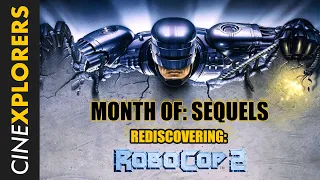 Rediscovering: Robocop 2 (1990)