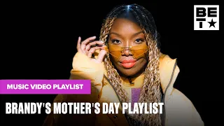 Brandy's Mother's Day Mix Ft. Monica, Chance The Rapper & More Hits | Music Video Playlist