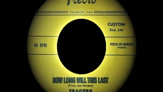 The Tracers - How Long Will This Last (Custom 45 RPM)