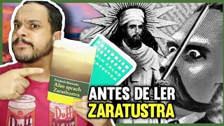 TUDO o que você precisa saber antes de ler o ZARATUSTRA | Nietzschiando 11