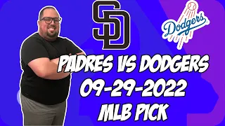 San Diego Padres vs Los Angeles Dodgers 9/29/22 MLB Free Pick Free MLB Betting Tips