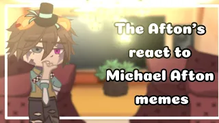 The Afton family react to Michael Afton videos // FNaF Gacha // Glammike AU //
