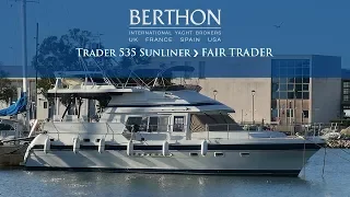 [OFF MARKET] Trader 535 Sunliner (FAIR TRADER) - Yacht for Sale - Berthon International