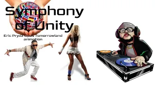 Simphony of Unity Eric Prydz Opus tomorrowland  animation