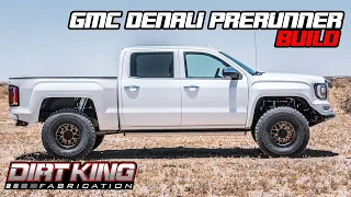 GMC Denali Prerunner Build By Dirt King Fabrication