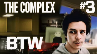 BY THE WAY #3 - THE COMPLEX