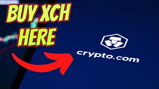 Buy XCH on Crypto.com