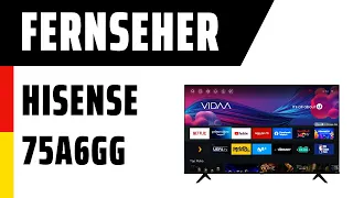 Fernseher Hisense 75A6GG (A6G) | Test | Deutsch