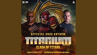 Clash of Titans (Official TITANIUM 2023 Anthem)