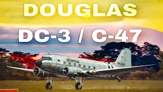 HISTORIA DEL DOUGLAS DC-3 - EL MEJOR AVIÓN COMERCIAL DE LA HISTORIA