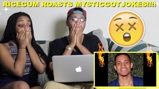 Couple Reacts : "MysticGotJokes and his Girlfriend ROAST ME!!!" By Ricegum Reaction!!