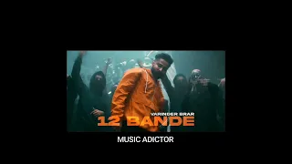 12 Bande | Varinder Brar | Bass Boosted song