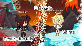 Gacha life / darkside / saints / devils  don't fly / glmv