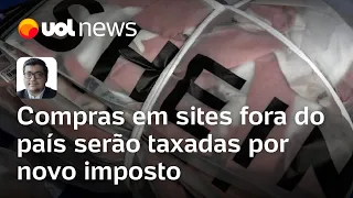 Compras em sites estrangeiros como Shein e Shopee devem ser taxadas por novo imposto; Salto explica